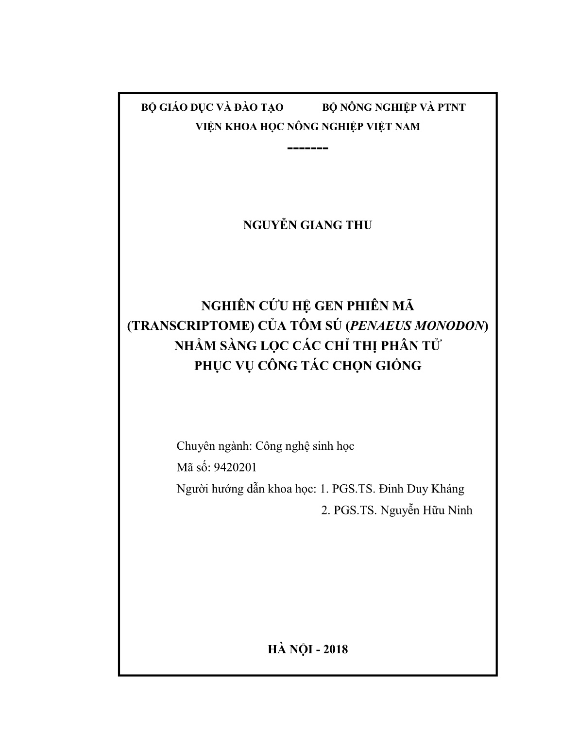 Luận án Nghiên cứu hệ gen phiên mã (transcriptome) của tôm sú (penaeus monodon) nhằm sàng lọc các chỉ thị phân tử phục vụ công tác chọn giống trang 2 Luận án Nghiên cứu hệ gen phiên mã (transcriptome) của tôm sú (penaeus monodon) nhằm sàng lọc các chỉ thị phân tử phục vụ công tác chọn giống trang 2