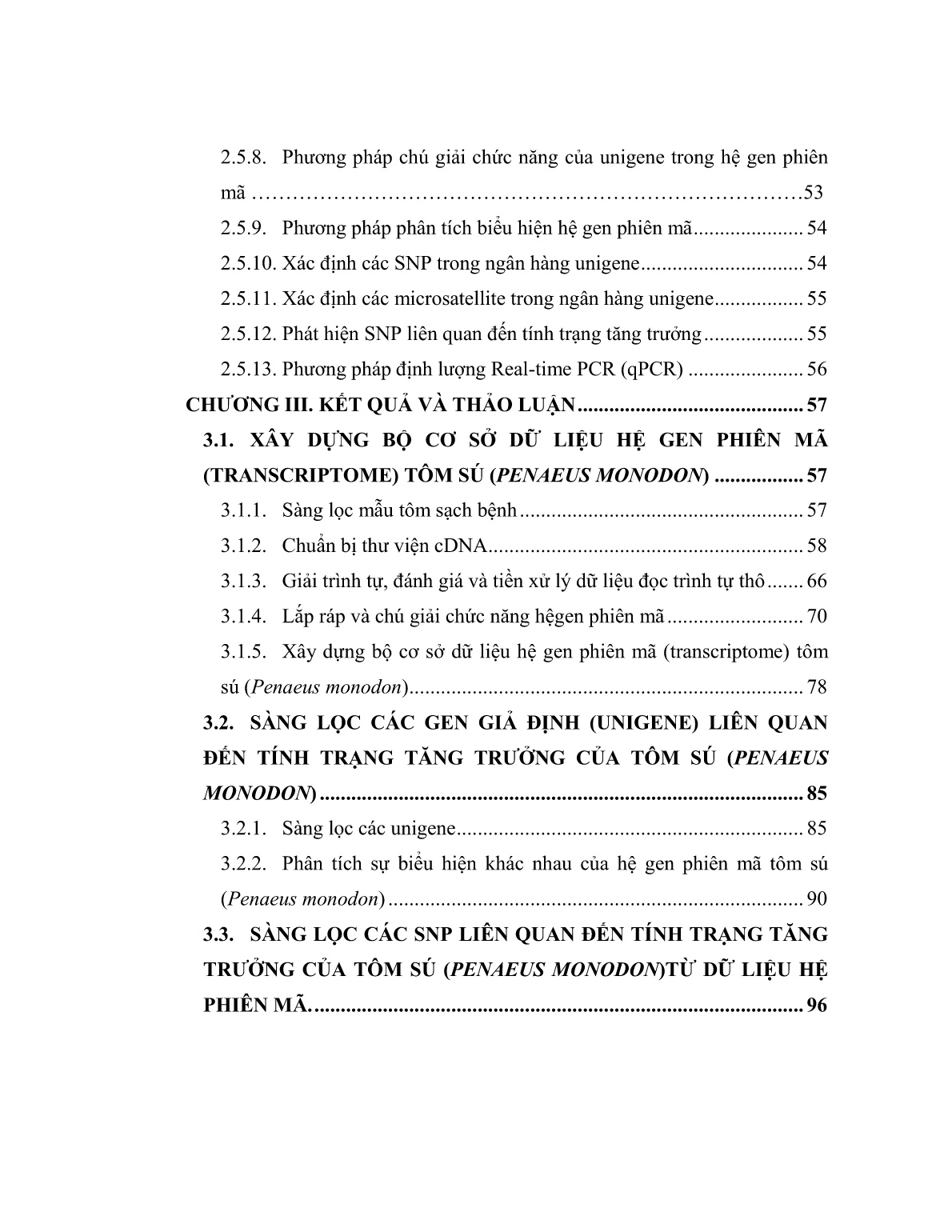 Luận án Nghiên cứu hệ gen phiên mã (transcriptome) của tôm sú (penaeus monodon) nhằm sàng lọc các chỉ thị phân tử phục vụ công tác chọn giống trang 7 Luận án Nghiên cứu hệ gen phiên mã (transcriptome) của tôm sú (penaeus monodon) nhằm sàng lọc các chỉ thị phân tử phục vụ công tác chọn giống trang 7