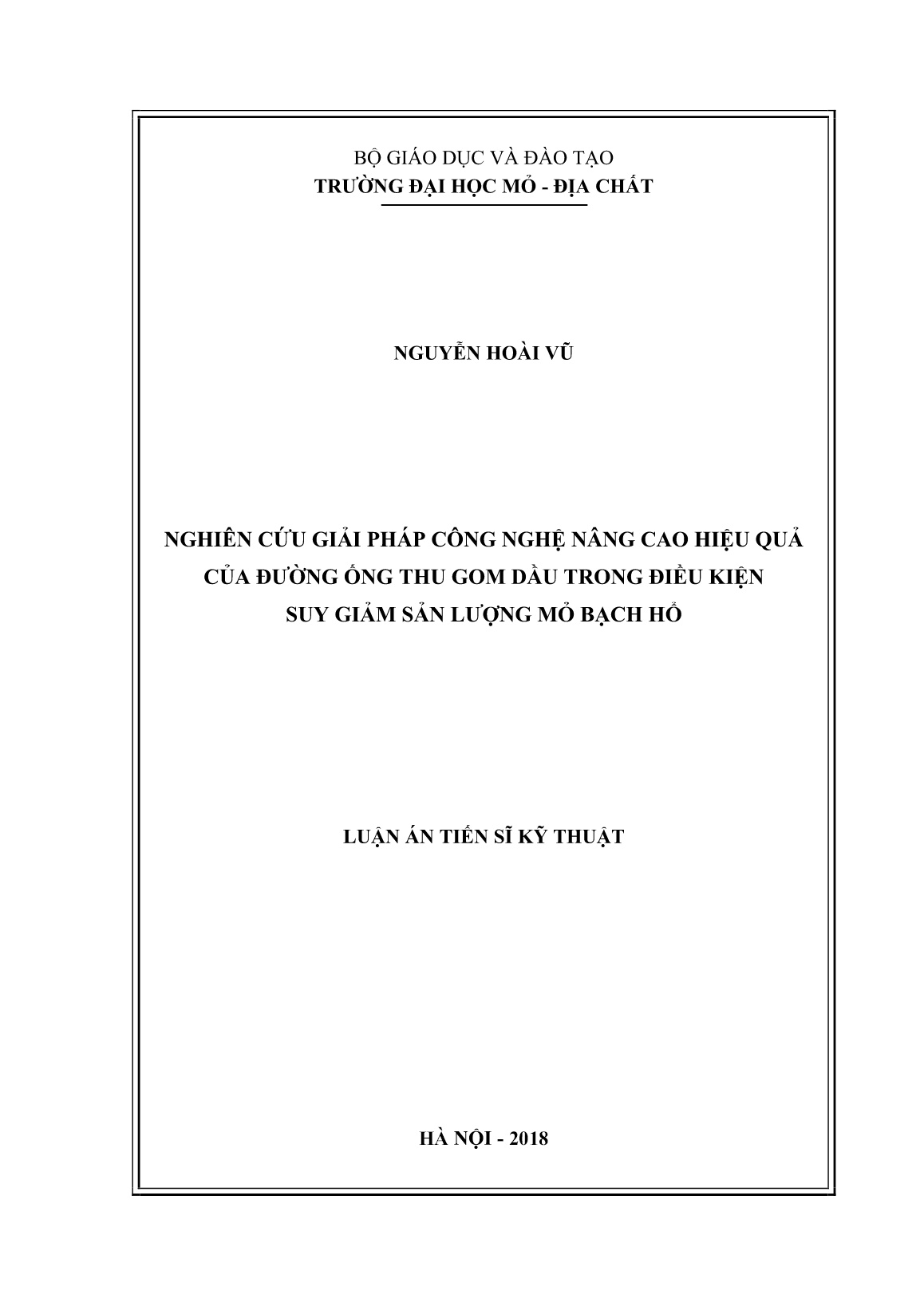 Luận án Nghiên cứu giải pháp công nghệ nâng cao hiệu quả của đường ống thu gom dầu trong điều kiện suy giảm sản lượng mỏ Bạch Hổ trang 1 Luận án Nghiên cứu giải pháp công nghệ nâng cao hiệu quả của đường ống thu gom dầu trong điều kiện suy giảm sản lượng mỏ Bạch Hổ trang 1