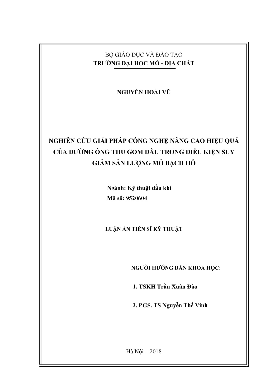 Luận án Nghiên cứu giải pháp công nghệ nâng cao hiệu quả của đường ống thu gom dầu trong điều kiện suy giảm sản lượng mỏ Bạch Hổ trang 2 Luận án Nghiên cứu giải pháp công nghệ nâng cao hiệu quả của đường ống thu gom dầu trong điều kiện suy giảm sản lượng mỏ Bạch Hổ trang 2