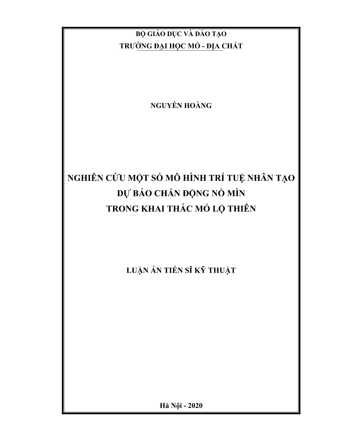 Luận án Nghiên cứu một số mô hình trí tuệ nhân tạo dự báo chấn động nổ mìn trong khai thác mỏ lộ thiên trang 1 Luận án Nghiên cứu một số mô hình trí tuệ nhân tạo dự báo chấn động nổ mìn trong khai thác mỏ lộ thiên trang 1