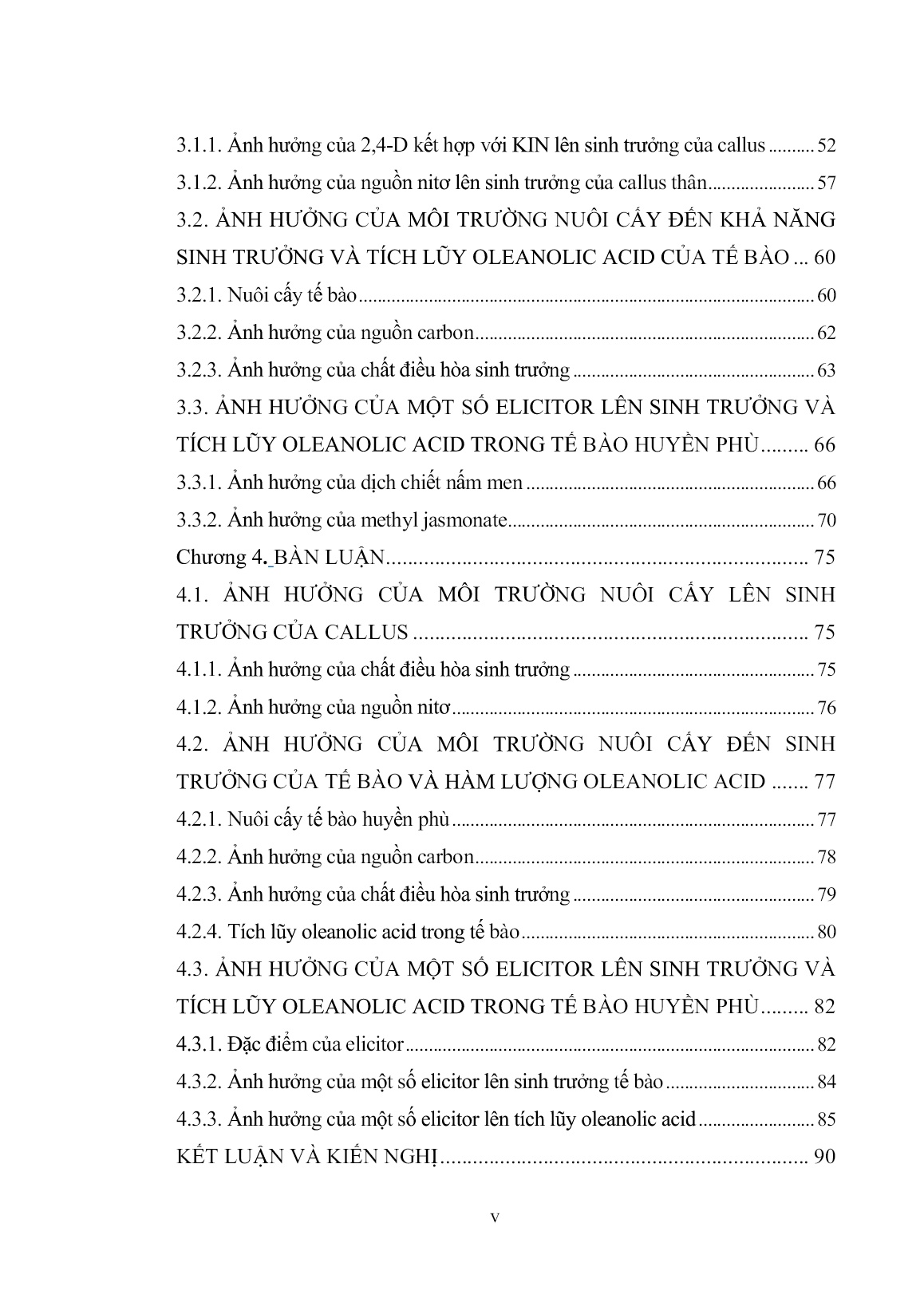 Luận án Nghiên cứu khả năng sinh trưởng và tích lũy Oleanolic acid của tế bào đinh lăng (polyscias fruticosa (l.) harms) nuôi cấy in vitro trang 9 Luận án Nghiên cứu khả năng sinh trưởng và tích lũy Oleanolic acid của tế bào đinh lăng (polyscias fruticosa (l.) harms) nuôi cấy in vitro trang 9