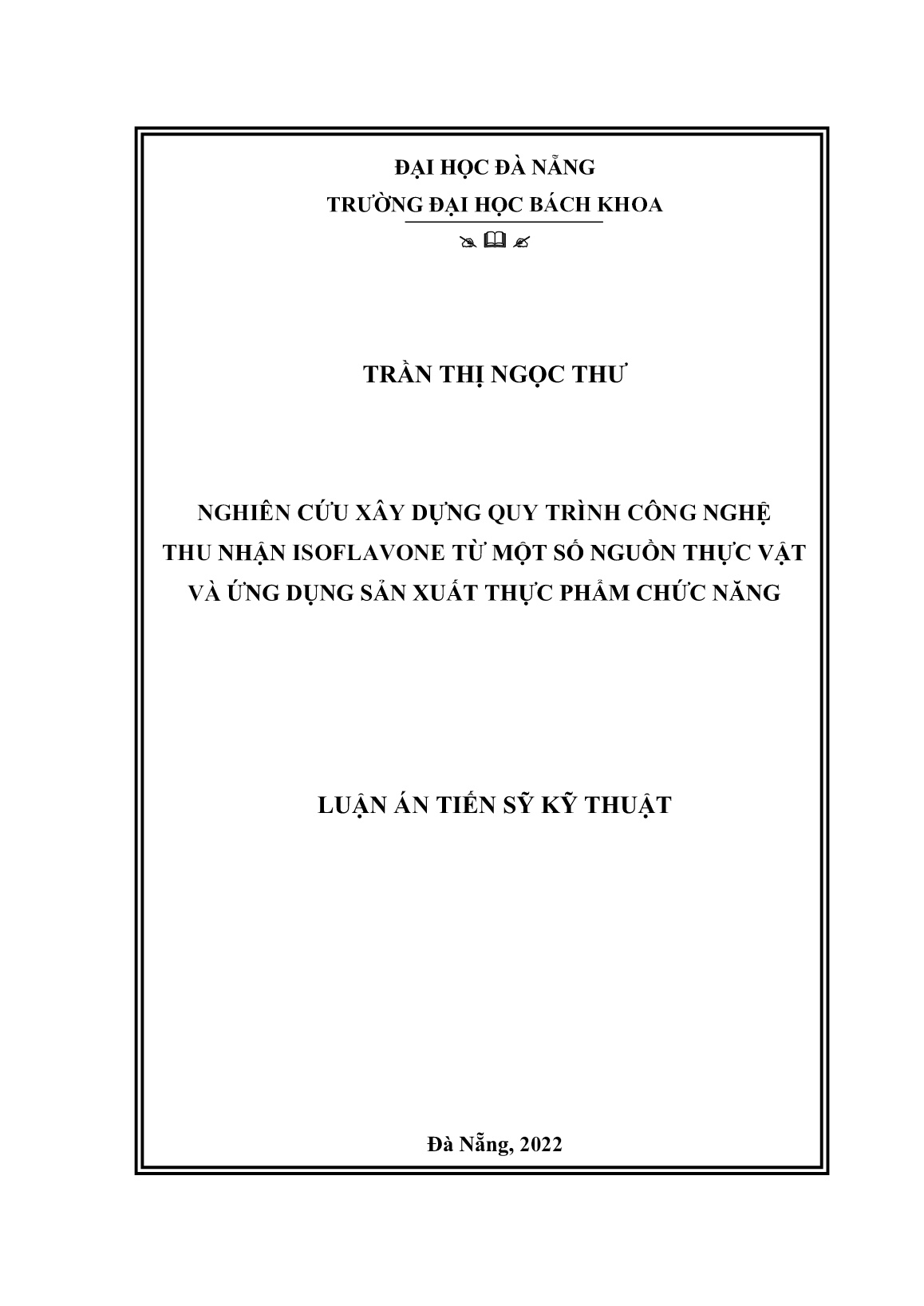 Luận án Nghiên cứu xây dựng quy trình công nghệ thu nhận Isoflavone từ một số nguồn thực vật và ứng dụng sản xuất thực phẩm chức năng trang 1