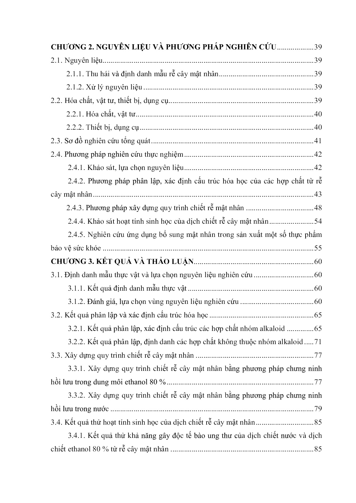 Luận án Nghiên cứu xây dựng quy trình công nghệ chiết tách, xác định thành phần hóa học của rễ cây mật nhân (eurycoma longifolia jack) ở miến Trung - Tây Nguyên và ứng dụng trong công nghiệp thực phẩm trang 5 Luận án Nghiên cứu xây dựng quy trình công nghệ chiết tách, xác định thành phần hóa học của rễ cây mật nhân (eurycoma longifolia jack) ở miến Trung - Tây Nguyên và ứng dụng trong công nghiệp thực phẩm trang 5