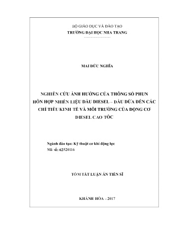 Tóm tắt Luận án Nghiên cứu ảnh hưởng của thông số phun hỗn hợp nhiên liệu dầu Diesel – dầu dừa đến các chỉ tiêu kinh tế và môi trường của động cơ diesel cao tốc