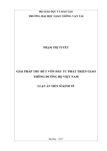 Luận án Giải pháp thu hút vốn đầu tư phát triển giao thông đường bộ Việt Nam