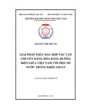 Luận án Giải pháp thúc đẩy hợp tác vận chuyển hàng hóa bằng đường biển giữa Việt Nam với một số nước trong khối ASEAN