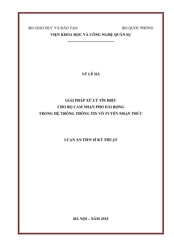 Luận án Giải pháp xử lý tín hiệu cho bộ cảm nhận phổ dải rộng trong hệ thống thông tin vô tuyến nhận thức