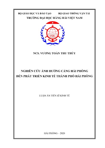 Luận án Nghiên cứu ảnh hưởng cảng Hải Phòng đến phát triển kinh tế Thành phố Hải Phòng