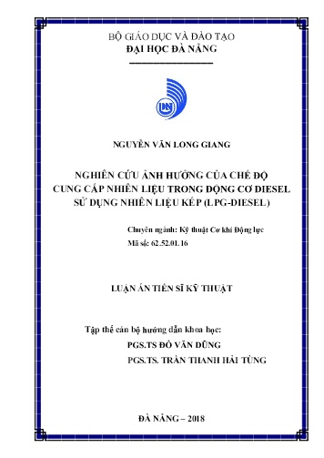 Luận án Nghiên cứu ảnh hưởng của chế độ cung cấp nhiên liệu trong động cơ diesel sử dụng nhiên liệu kép (lpg-diesel)