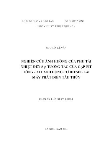 Luận án Nghiên cứu ảnh hưởng của phụ tải nhiệt đến sự tương tác của cặp pít tông - Xi lanh động cơ diesel lai máy phát điện tàu thủy