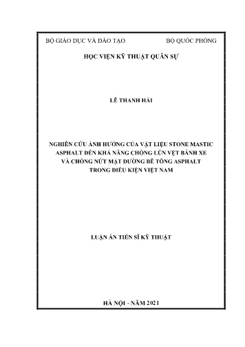 Luận án Nghiên cứu ảnh hưởng của vật liệu stone mastic ASPhalt đến khả năng chống lún vệt bánh xe và chống nứt mặt đường bê tông ASPhalt trong điều kiện Việt Nam
