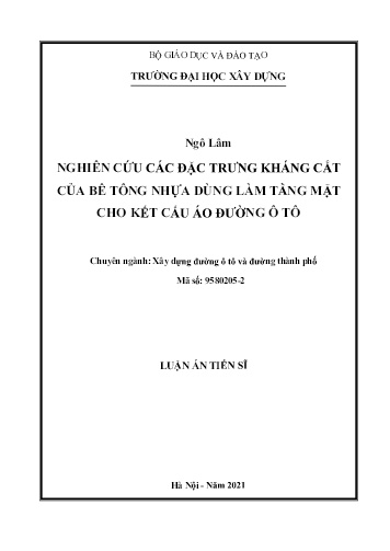 Luận án Nghiên cứu các đặc trưng kháng cắt của bê tông nhựa dùng làm tầng mặt cho kết cấu áo đường ô tô