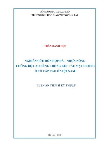 Luận án Nghiên cứu hỗn hợp đá – nhựa nóng cường độ cao dùng trong kết cấu mặt đường ô tô cấp cao ở Việt Nam