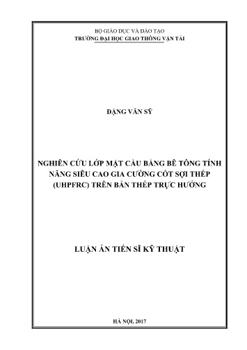 Luận án Nghiên cứu lớp mặt cầu bằng bê tông tính năng siêu cao gia cường cốt sợi thép (UHPFRC) trên bản thép trực hướng