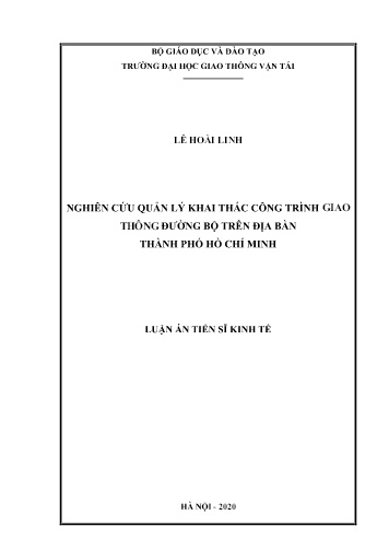 Luận án Nghiên cứu quản lý khai thác công trình giao thông đường bộ trên địa bàn Thành phố Hồ Chí Minh