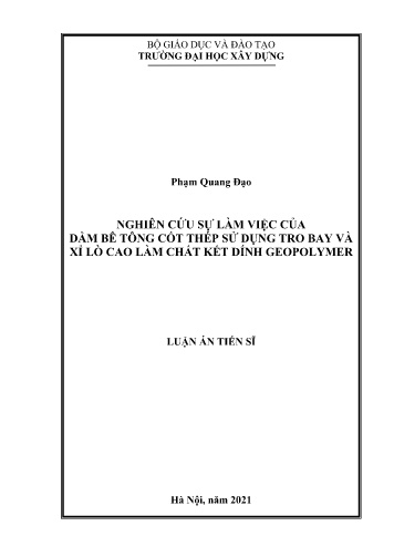 Luận án Nghiên cứu sự làm việc của dầm bê tông cốt thép sử dụng tro bay và xỉ lò cao làm chất kết dính Geopolymer