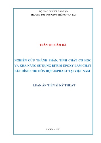 Luận án Nghiên cứu thành phần, tính chất cơ học và khả năng sử dụng bitum epoxy làm chất kết dính cho hỗn hợp ASPhalt tại Việt Nam