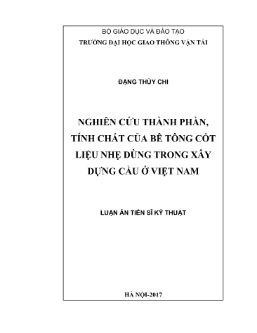 Luận án Nghiên cứu thành phần, tính chất của bê tông cốt liệu nhẹ dùng trong xây dựng cầu ở Việt Nam