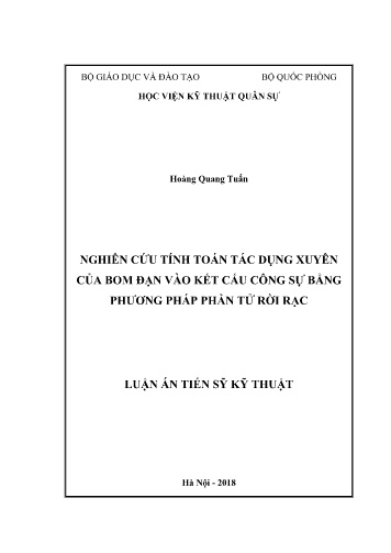 Luận án Nghiên cứu tính toán tác dụng xuyên của bom đạn vào kết cấu công sự bằng phương pháp phần tử rời rạc