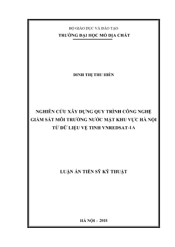 Luận án Nghiên cứu xây dựng quy trình công nghệ giám sát môi trường nước mặt khu vực Hà Nội từ dữ liệu ảnh vệ tinh VNREDSat-1A