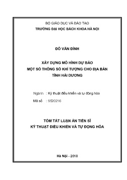 Luận án Xây dựng mô hình dự báo một số thông số khí tượng cho địa bàn tỉnh Hải Dương