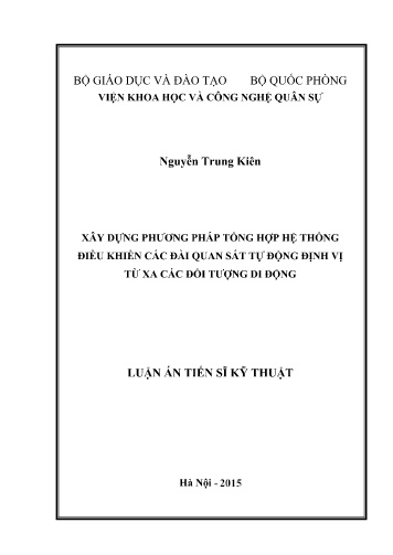 Luận án Xây dựng phương pháp tổng hợp hệ thống điều khiển các đài quan sát tự động định vị từ xa các đối tượng di động