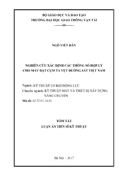 Tóm tắt Luận án Nghiên cứu xác định các thông số hợp lý cho máy đặt cụm tà vẹt đường sắt Việt Nam