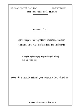 Tóm tắt Luận án Quy hoạch đô thị thích ứng ngập nước tại khu vực Nam Thành phố Hồ Chí Minh