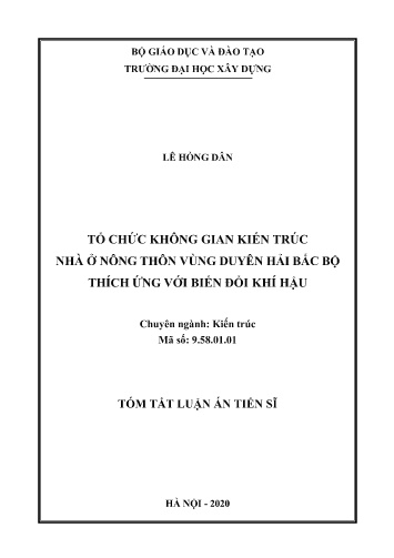 Tóm tắt Luận án Tổ chức không gian kiến trúc nhà ở nông thôn vùng duyên hải bắc bộ thích ứng với biến đổi khí hậu