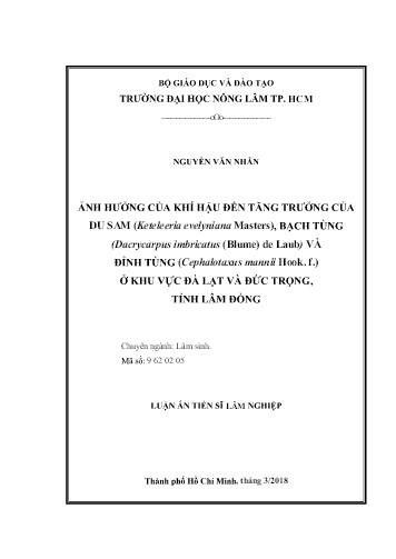 Luận án Ảnh hưởng của khí hậu đến tăng trưởng của du sam (keteleeria evelyniana masters), bạch tùng (dacrycarpus imbricatus (blume) de laub) và đỉnh tùng (cephalotaxus mannii hook. f.) ở khu vực Đà Lạt và Đức Trọng, tỉnh Lâm Đồng