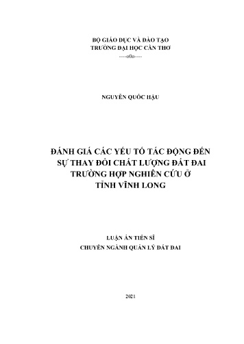 Luận án Đánh giá các yếu tố tác động đến sự thay đổi chất lượng đất đai trường hợp nghiên cứu ở tỉnh Vĩnh Long