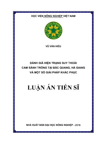 Luận án Đánh giá hiện trạng suy thoái cam sành trồng tại Bắc Quang, Hà Giang và một số giải pháp khắc phục