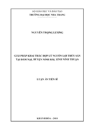 Luận án Giải pháp khai thác hợp lý nguồn lợi thủy sản tại đầm Nại, huyện Ninh Hải, tỉnh Ninh Thuận