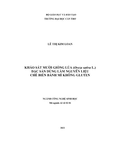 Luận án Khảo sát mười giống lúa (oryza sativa L.) đặc sản dùng làm nguyên liệu chế biến bánh mì không gluten