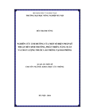 Luận án Nghiên cứu ảnh hưởng của một số biện pháp kỹ thuật đến sinh trưởng, phát triển, năng suất và chất lượng thuốc Lào trồng tại Hải Phòng