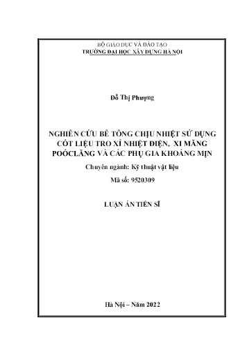 Luận án Nghiên cứu bê tông chịu nhiệt sử dụng cốt liệu tro xỉ nhiệt điện, xi măng poóclăng và các phụ gia khoáng mịn Luận án Nghiên cứu bê tông chịu nhiệt sử dụng cốt liệu tro xỉ nhiệt điện, xi măng poóclăng và các phụ gia khoáng mịn
