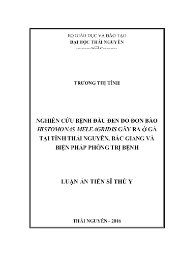 Luận án Nghiên cứu bệnh đầu đen do đơn bào Histomonas meleagridis gây ra ở gà tại tỉnh Thái Nguyên, Bắc Giang và biện pháp phòng trị bệnh
