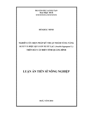 Luận án Nghiên cứu biện pháp kỹ thuật nhằm tăng năng suất và hiệu quả sản xuất lạc (Arachis hypogaea L.) trên đất cát biển tỉnh Quảng Bình