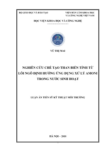 Luận án Nghiên cứu chế tạo than biến tính từ lõi ngô định hướng ứng dụng xử lý Amoni trong nước sinh hoạt