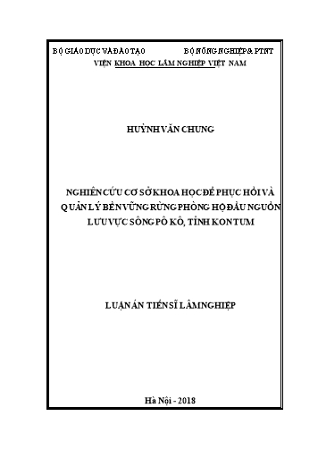 Luận án Nghiên cứu cơ sở khoa học để phục hồi và quản lý bền vững rừng phòng hộ đầu nguồn lưu vực sông Pô Kô, tỉnh Kon Tum