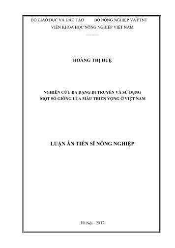 Luận án Nghiên cứu đa dạng di truyền và sử dụng một số giống lúa màu triển vọng ở Việt Nam