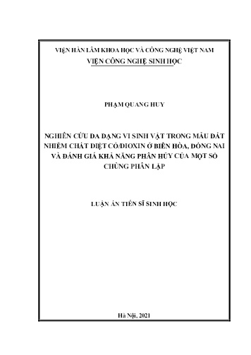 Luận án Nghiên cứu đa dạng vi sinh vật trong mẫu đất nhiễm chất diệt cỏ/dioxin ở Biên Hòa, Đồng Nai và đánh giá khả năng phân hủy của một số chủng phân lập