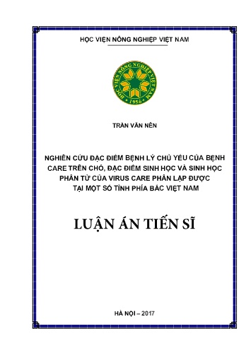 Luận án Nghiên cứu đặc điểm bệnh lý chủ yếu của bệnh care trên chó, đặc điểm sinh học và sinh học phân tử của virus care phân lập được tại một số tỉnh phía Bắc Việt Nam