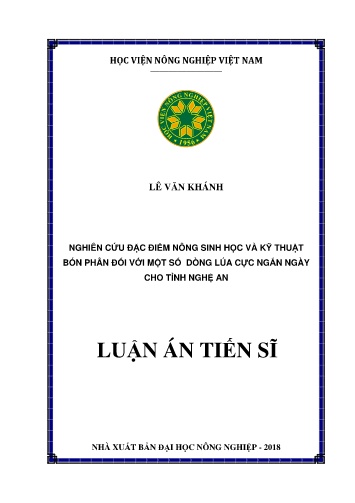 Luận án Nghiên cứu đặc điểm nông sinh học và kỹ thuật bón phân đối với một số dòng lúa cực ngắn ngày cho tỉnh Nghệ An