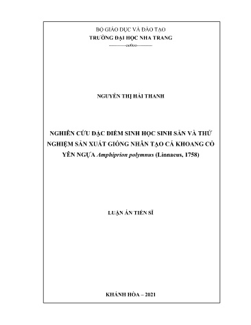 Luận án Nghiên cứu đặc điểm sinh học sinh sản và thử nghiệm sản xuất giống nhân tạo cá khoang cổ yên ngựa Amphiprion polymnus (Linnaeus, 1758)