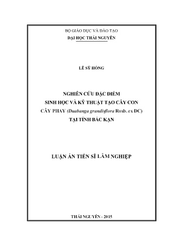 Luận án Nghiên cứu đặc điểm sinh học và kỹ thuật tạo cây con cây phay (Duabanga grandisflora Roxb. ex DC) tại tỉnh Bắc Kạn