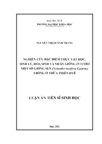 Luận án Nghiên cứu đặc điểm thực vật học, sinh lý, hóa sinh và nhân giống in vitro một số giống sen (nelumbo nucifera gaertn.) trồng ở Thừa Thiên Huế Luận án Nghiên cứu đặc điểm thực vật học, sinh lý, hóa sinh và nhân giống in vitro một số giống sen (nelumbo nucifera gaertn.) trồng ở Thừa Thiên Huế