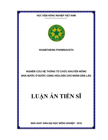Luận án Nghiên cứu hệ thống tổ chức khuyến nông nhà nước ở nước Cộng hòa Dân chủ nhân dân Lào Luận án Nghiên cứu hệ thống tổ chức khuyến nông nhà nước ở nước Cộng hòa Dân chủ nhân dân Lào
