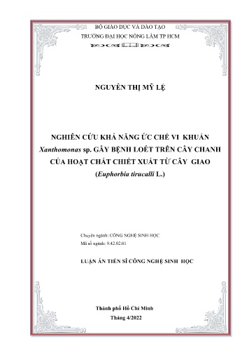 Luận án Nghiên cứu khả năng ức chế vi khuẩn xanthomonas sp. gây bệnh loét trên cây chanh của hoạt chất chiết xuất từ cây giao (euphorbia tirucalli L.) Luận án Nghiên cứu khả năng ức chế vi khuẩn xanthomonas sp. gây bệnh loét trên cây chanh của hoạt chất chiết xuất từ cây giao (euphorbia tirucalli L.)